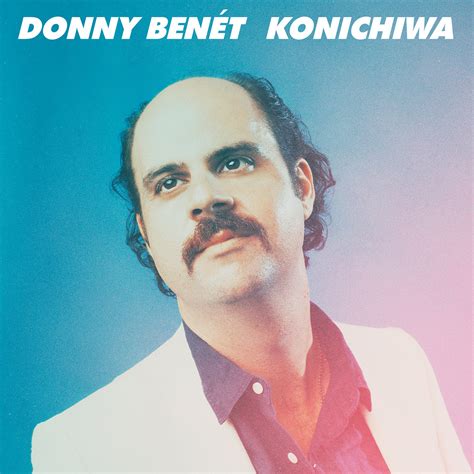 konichiwa by donny benét single smooth soul reviews ratings credits song list rate your