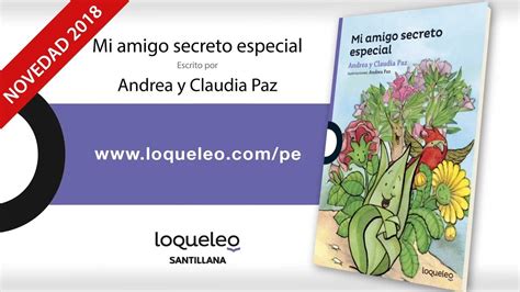 Book Trailer Mi Amigo Secreto Especial De Andrea Y Claudia Paz Youtube