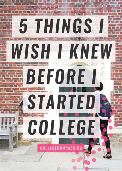 5 Things I Wish I Knew Before I Started College Freshman College