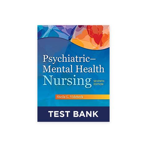 Test Bank For Psychiatric Mental Health Nursing Th Edition Katherine