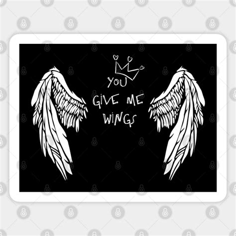 You Give Me Wings Angel Wings Sticker Teepublic