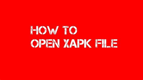 How To Open Xapk File Youtube