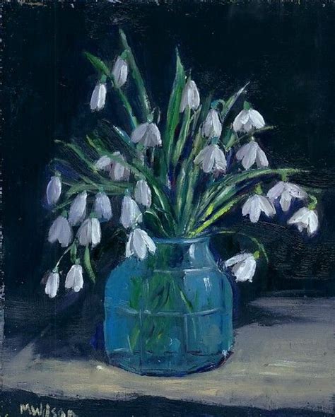 Snowdrops By Marjorie Wilson Flower Art Painting Beautiful Oil