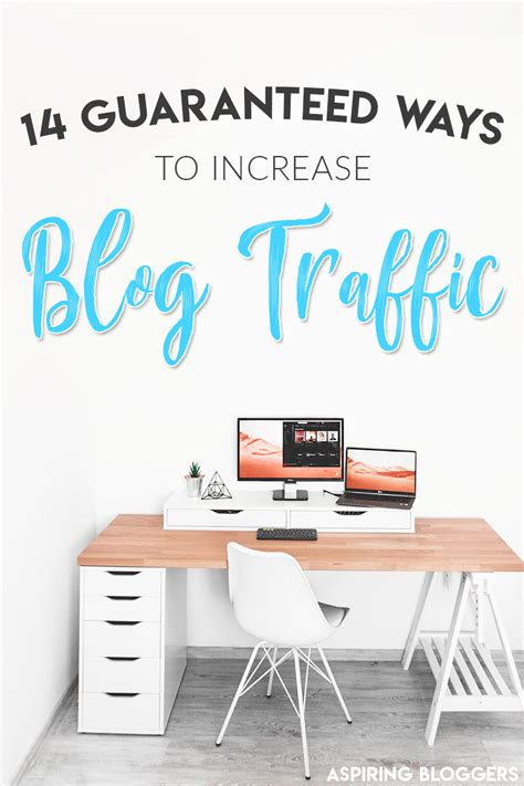 14 Guaranteed Ways To Increase Blog Traffic Increase Blog Traffic