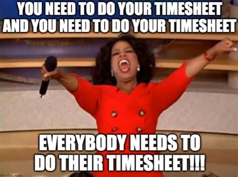 10 Timesheet Memes To Keep Your Team On Track Timerack
