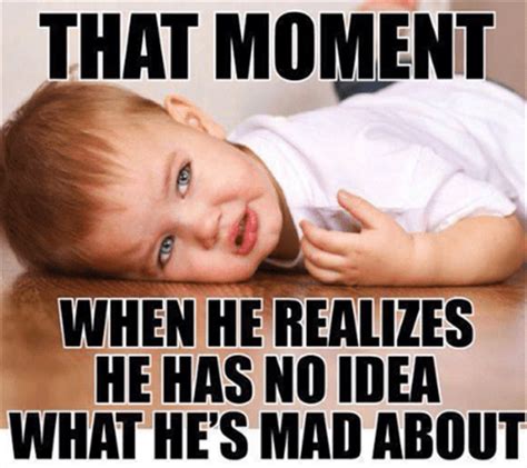 I'm MAD, That's All That's Important! - Parenting - crazy ...