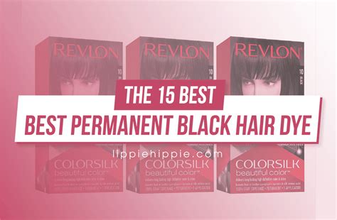 The 15 Best Permanent Black Hair Dyes Reviewed And Tested
