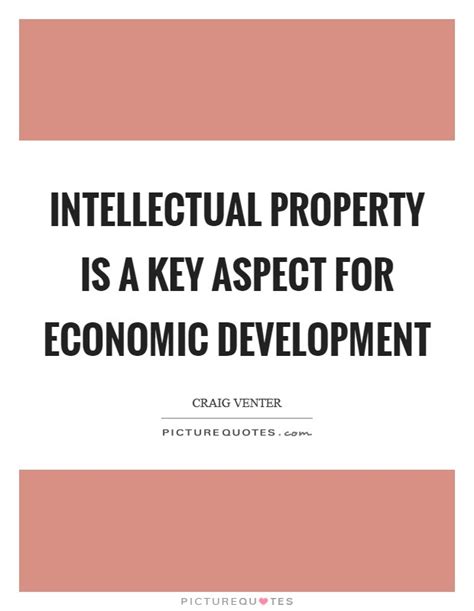 Intellectual Property Is A Key Aspect For Economic Development