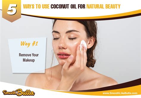 5 Ways To Use Coconut Oil For Natural Beauty Smooth Like Butta