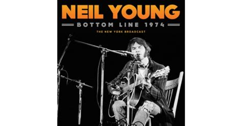 Neil Young Cd Bottom Line 1974