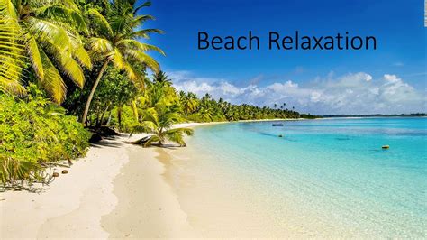 Beach Relaxation Youtube