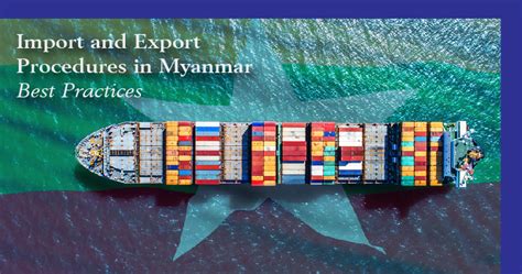 Additionally, we hope to offer an additional marketing channel for businesses to advertise their services, all this completely free of charge! Import and Export Procedures in Myanmar - Best Practices ...