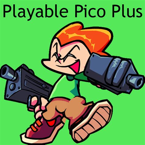 Playable Pico Plus Friday Night Funkin Mods