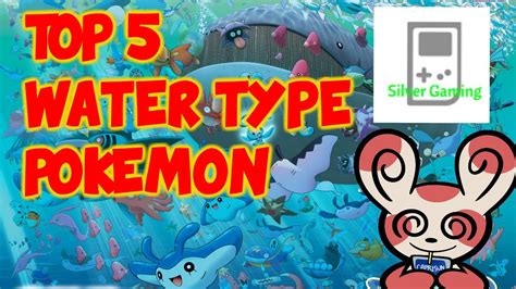 Top 5 Water Type Pokemon Youtube