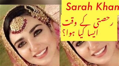 Sara Khan Rukhsati Sarah Khan Falak Shabir Wedding Famous Pakistani Actress Good Morning
