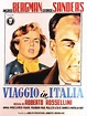 Roberto Rossellini (1954) Viaggio in Italia [Journey to Italy] {Ingrid ...