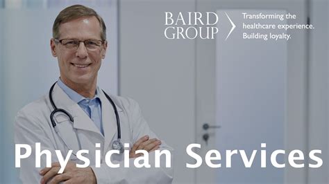 Baird Group Physician Services Engaging Physicians In The Patient