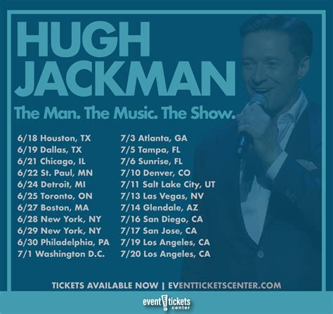 Hugh Jackman The Man The Music The Show Tour Dates And Tickets