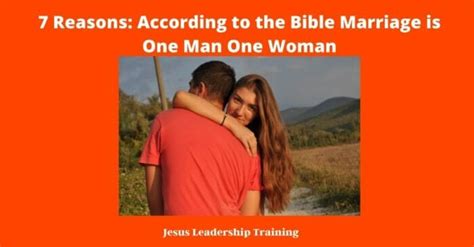 7 Reasons According To The Bible Marriage Is One Man One Woman