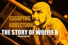 Escaping Addiction: The Story of Wolfie D Movie (2016), Watch Movie ...