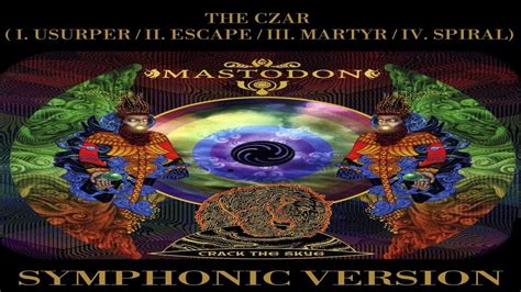 mastodon the czar symphonic version youtube