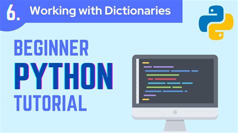 Python Beginner 2021 Tutorial Part 6 Dictionaries YouTube
