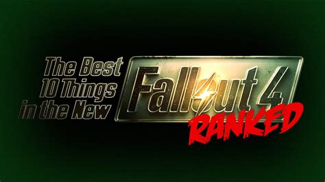 The Ten Best New Things In Fallout 4 So Far
