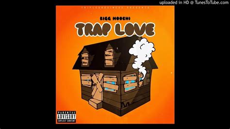 Bigg Moochi Trap Love Audio Prod Bypsycosoundsbeatz Youtube