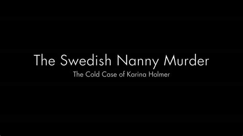 the swedish nanny murder on vimeo