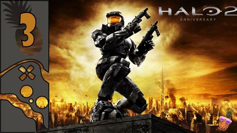 Halo 2 Anniversary Legendary Part 3 Metropolis Youtube
