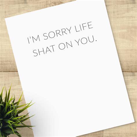 Funny Sympathy Card Im Sorry Life Shat On Etsy