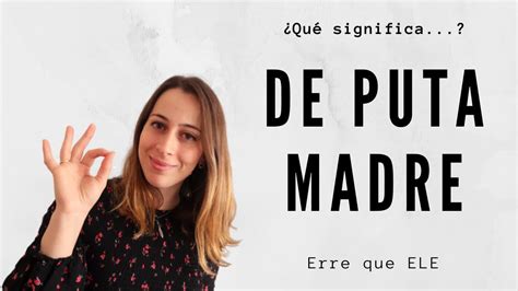 5 De Puta Madre Podcast Para Hablar Español Español Vulgar De España Youtube