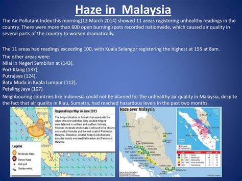 For air pollution indices in general, see air quality index. PPT - The Final Project : Haze in Malaysia PowerPoint ...