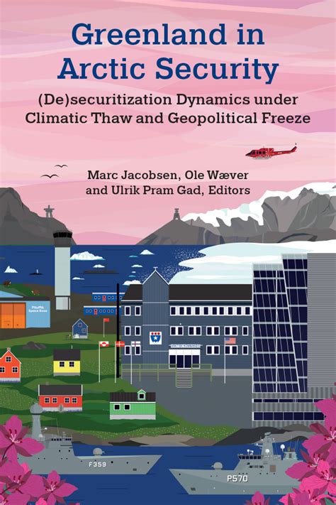 Greenland In Arctic Security Desecuritization Dynamics Under