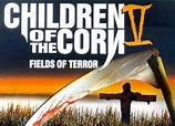 Children of the Corn V: Fields of Terror | Movie Rewind