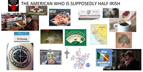 The American Who Is Supposedly Half Irish Starter Pack Rstarterpacks