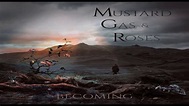 Mustard Gas & Roses - Becoming [Full Album] - YouTube