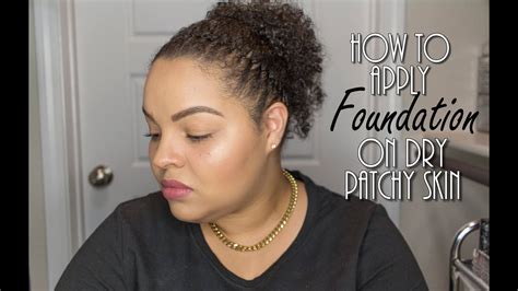 How I Apply Foundation On Drypatchy Skin Youtube