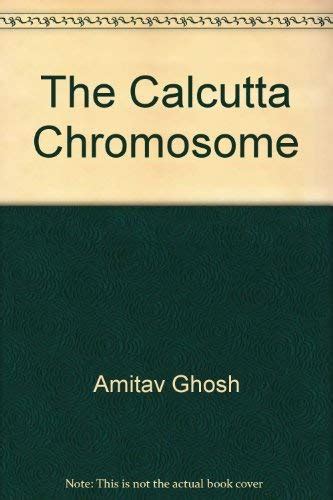 the calcutta chromosome ghosh amitav amazon de bücher