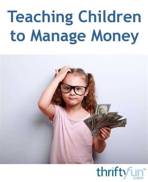 Teaching Children To Manage Money Thriftyfun