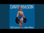 Dave Mason – Old Crest On A New Wave (1983, Vinyl) - Discogs