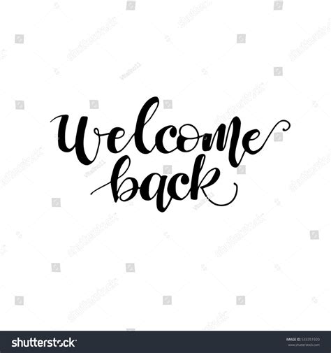 Stock Vector Welcome Back Card Or Poster Hand Drawn Lettering Modern