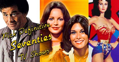 Pick What Do You Think Are The Most Definitive Seventies Shows