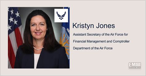 Air Force Comptroller Kristyn Jones Financial Management Is An