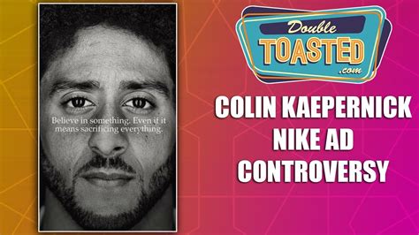 Escalada Caracterizar Destructivo Colin Kaepernick Nike Add Controversy Embutido Deficiencia