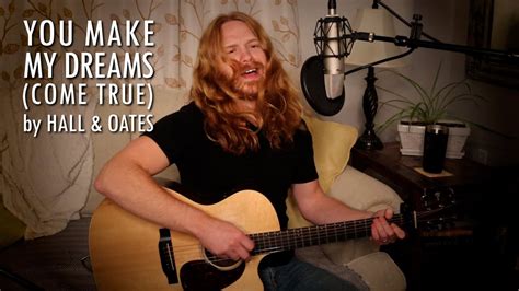 You Make My Dreams Come True By Hall And Oates Adam Pearce