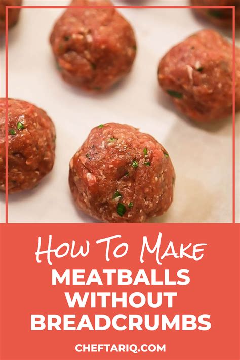 How To Make Meatballs Without Breadcrumbs Gluten Free Chef Tariq