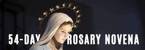 54 Day Rosary Novena Queen Of Peace Media