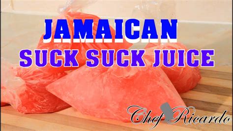 tips on the jamaican suck suck juice old school recipe chef ricardo cooking youtube