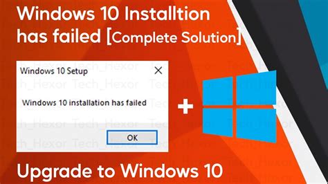 Windows 10 Installation Has Failed Complete Solution Youtube